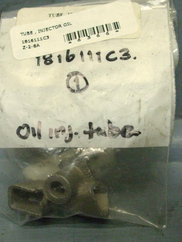 Oil injector tube, p/n 1816111c3