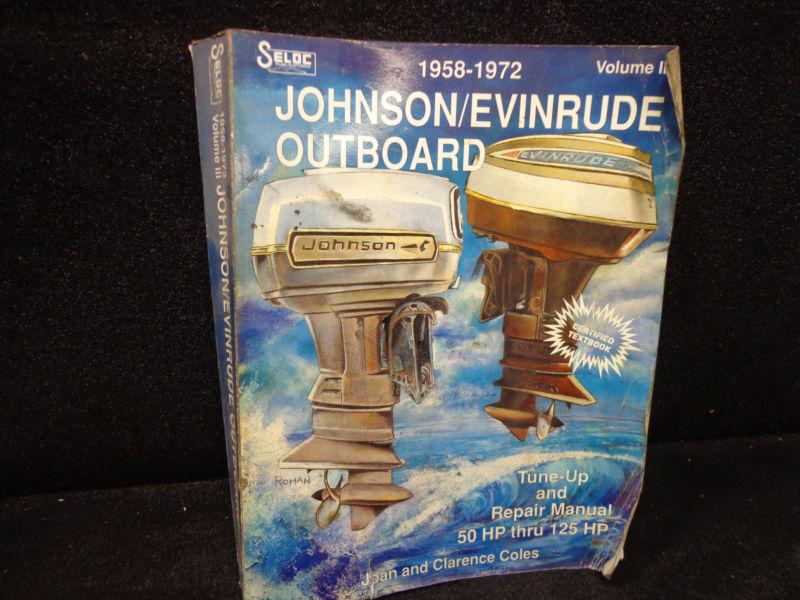 Factory service manual #009-8 for 1958-72 johnson/evinrude 50-125hp 0utboard