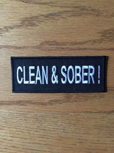 Motorcycle patch &#039;clean &amp; sober!&#039; new! (for harley)