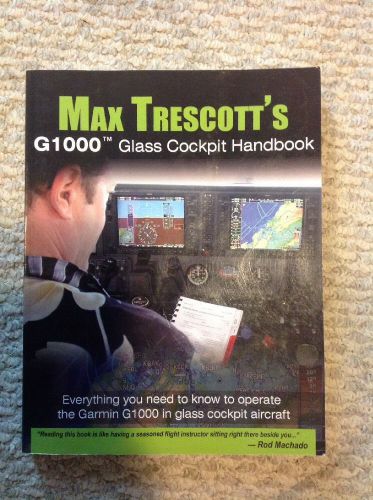 Max trescott&#039;s g1000 glass cockpit handbook