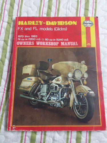 Haynes manual for harley davidson 1970 thru 1983 fx and fl 1200cc 1340cc