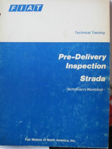 Fiat strada 1980 factory &#034;pre-delivery inspection&#034; technicians workbook