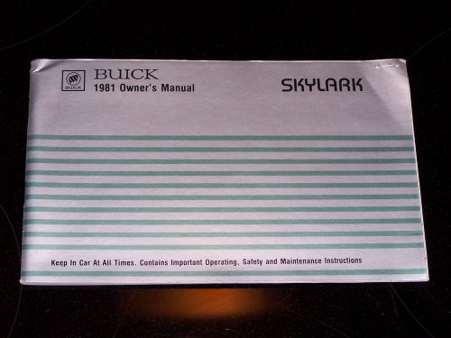 Original factory 1981 buick skylark owners manual owner&#039;s guide