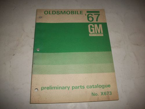 1967 oldsmobile delmont delta 88 98 toronado early issue parts catalog clean