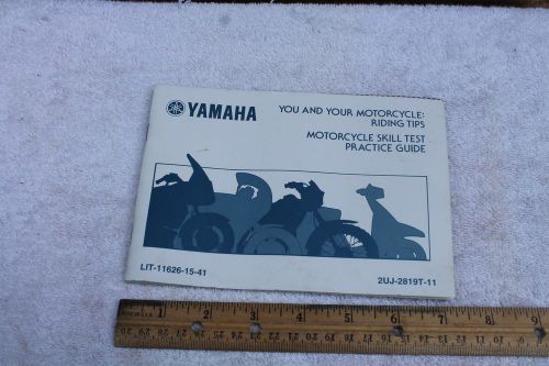 Genuine yamaha motorcycle riding tips and practice guide lit-11626-15-41 new