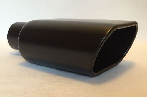 Flat black rolled oval flat exhaust tip 2.25” in x 5.5 x 3.25” out x 9” long