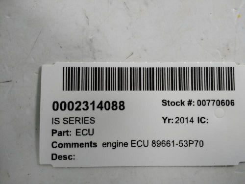 2014 LEXUS IS SERIES 4 Door 2493cc Petrol 2AR-FSE ECU, US $, image 11