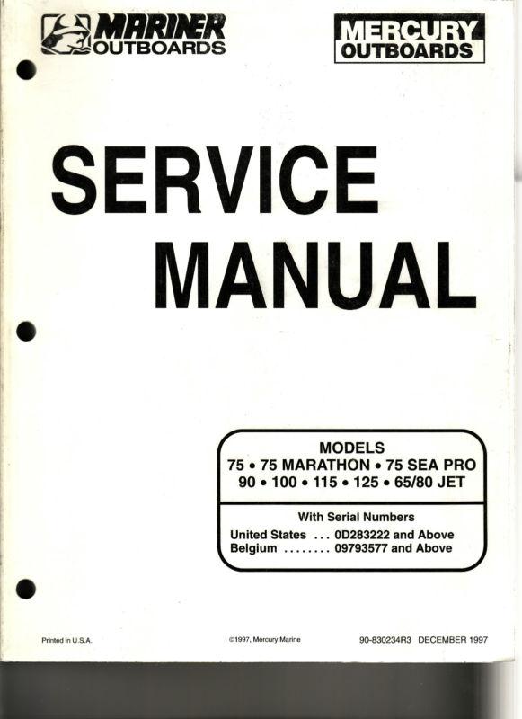 Mercury/mariner service manual models 75,90,100,115,125 & 65/80 jet 90-830234r3