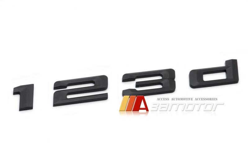 Bmw e81 f20 e87 e88 1-series matte black trunk emblem badge letters 123d 123 d