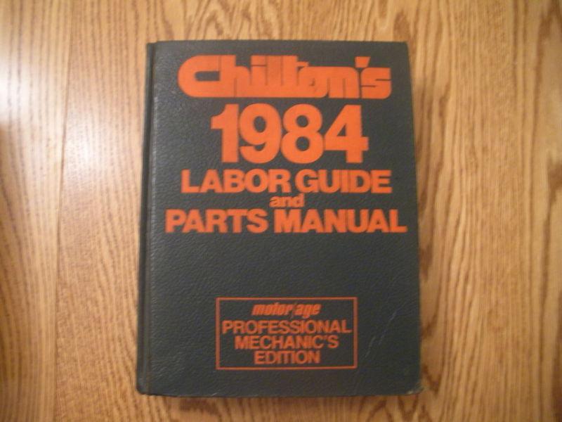 Buy Chilton's 1984 Labor Guide and Parts Manual in Hastings, Minnesota