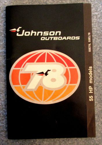 1978 johnson 55 hp outboard motors owner's manual models 55e78 50el78 rdbc