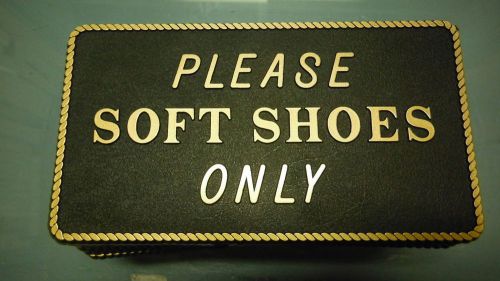 Boating &amp; marine plaque signage - &#034; soft shoes&#034;
