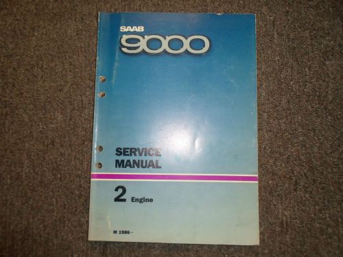 1986 saab 9000 2 engine service repair shop manual factory oem book 86 deal