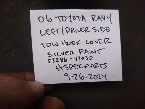 2006-2008 Toyota RAV4 LEFT DRIVER Bumper Tow Eye Hook Cap Cover 06 07 08 SILVER, US $24.00, image 10