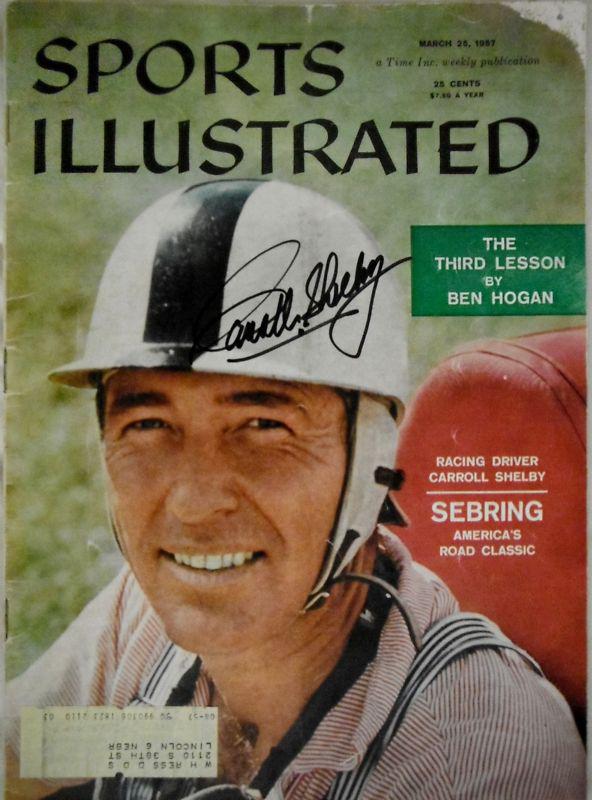 Carroll shelby autographed sports illustrated march 25, 1957 very rare!!
