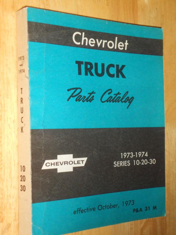 Buy 1973 / 1974 CHEVROLET 1030 SERIES TRUCK PARTS CATALOG / BOOK