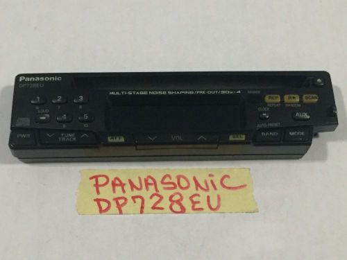 Panasonic  cd faceplate only model  dp 728eu  dp728eu  tested good guaranteed