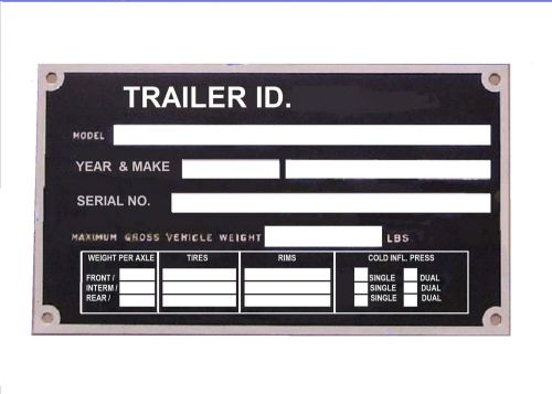 New replacement trailer  boat car flat bed horse box  info plate  id