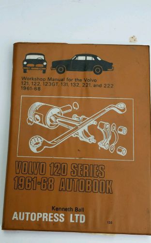 Volvo 120 series 1961-68 auto book by ball