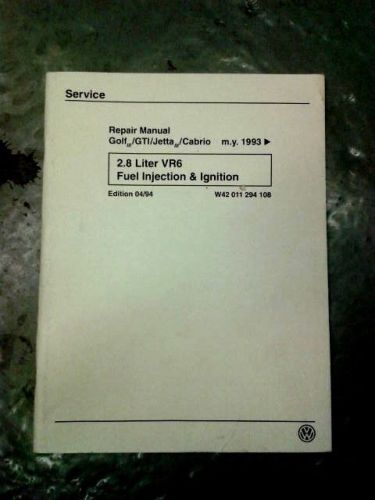 Vw factory repair manual &#034;2.8 vr6 fuel injection &amp; ignition&#034; 93 gti golf jetta