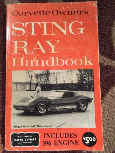 Corvette owners sting ray handbook includes 396 engine