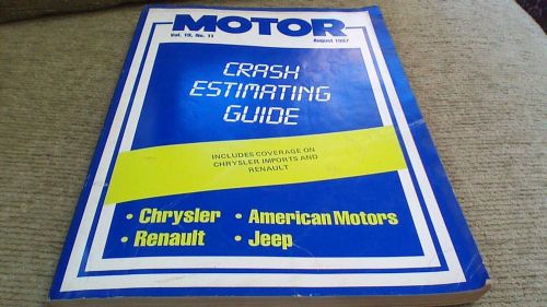 Motor crash estimating guide book/manual - chrysler jeep renault amc - aug 1987
