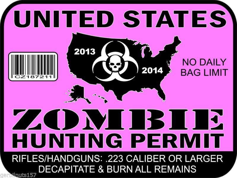 Find Zombie Hunting License Permit Decal 4" outbreak vehicle vinyl