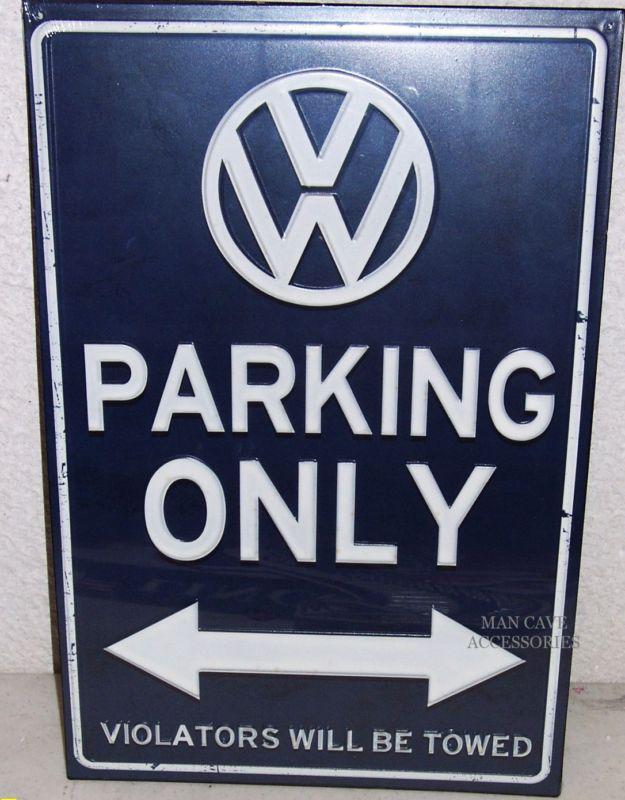 Volkswagen vw parking only violators will be towed tin sign man cave rec room