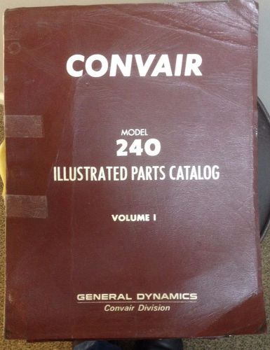 General dynamics convair model 240 illustrated parts manual books 1 &amp; 2