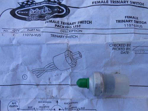Vintage air- trinary switch- #11076-vus