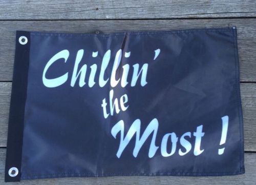 Pwc  chillin the most kid rock 12x18 real flag black new ! free ship