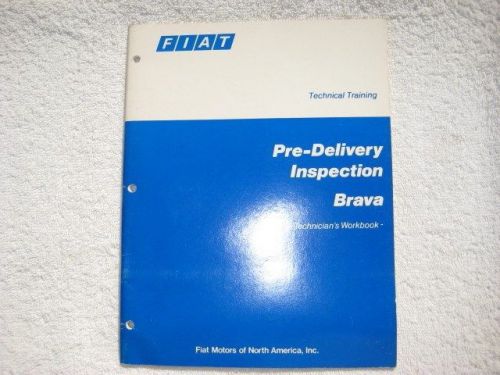 Fiat &#034;pre-delivery inspection brava&#034; technicians workbook 1980