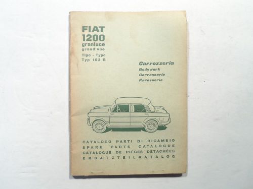 Fiat 1200 granluce type 103g bodywork spare parts catalog  110.209