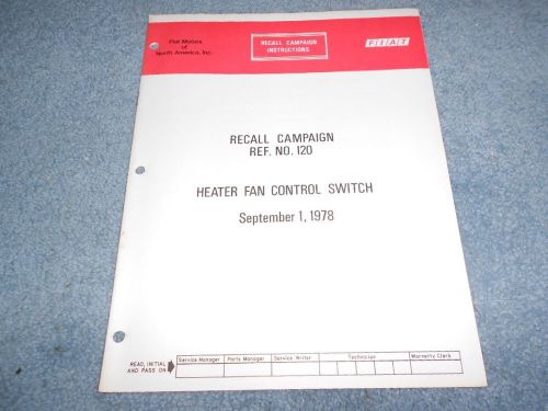 1978 fiat super brava recall campaign 120 instructions heater fan control switch