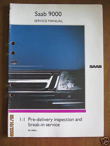 1990- saab 9000 pre-delivery inspection service manual