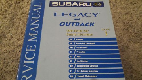 2005 subaru legacy &amp; outback service repair shop workshop manual section 1