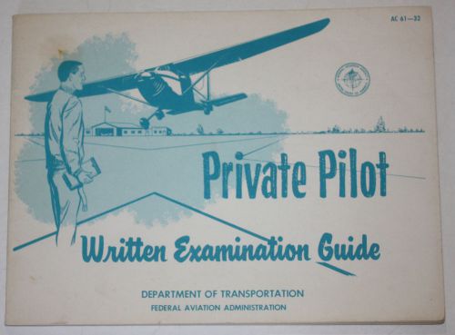 Private pilot written examination guide 1967 ac 61-32