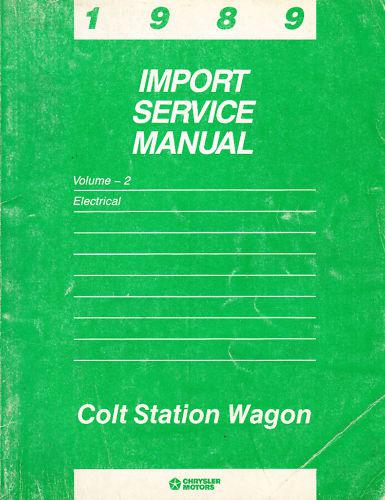 1989 colt staion wagon electrical service manual  