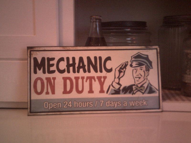 Mechanic on duty vintage look metal gas sign garage shop chevy ford man cave art