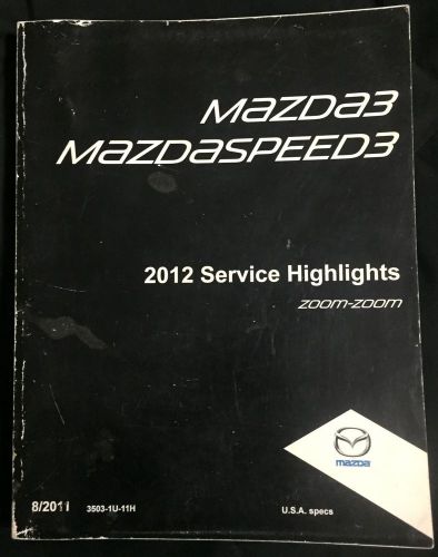 2012 mazda3 mazdaspeed3 factory oem service highlights manual