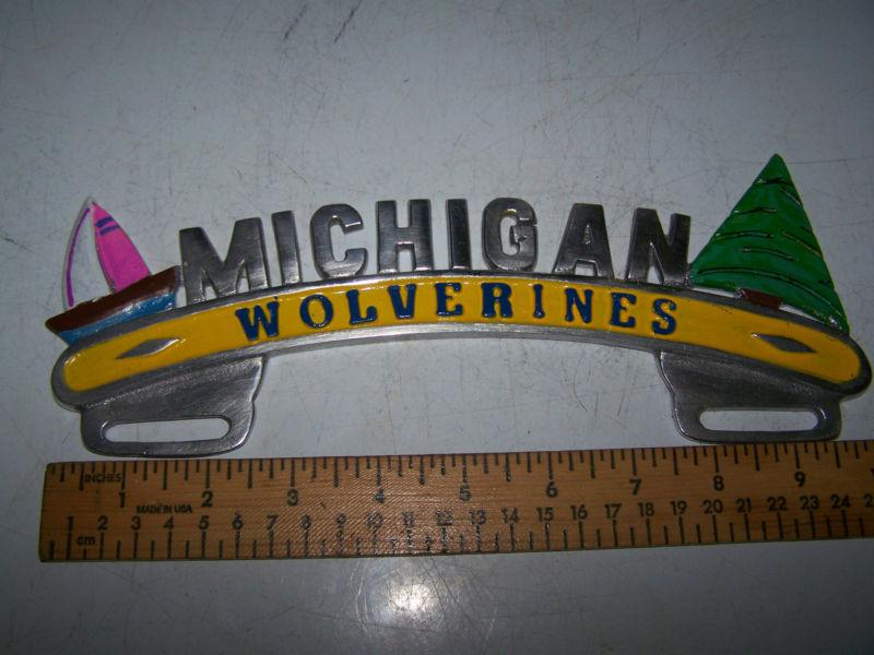 Michigan wolverines   licence plate topper - automobilia