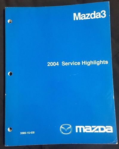 2004 mazda3 factory oem service highlights manual