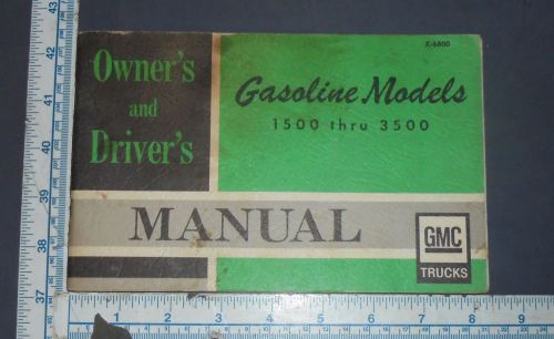 1967 gmc truck owners &amp; drivers manual oem original models 1500 2500 3500