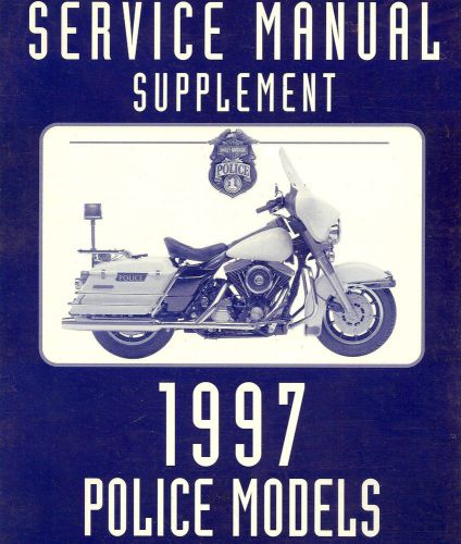 1997 harley-davidson flt police service manual supplement -new sealed-flhtp-flhp