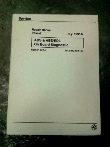 Vw factory service training manual &#034;abs/edl onboard diagnostic&#034; 1995 passat