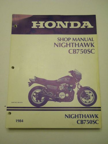 Honda cb750 sc nighthawk 1984 official shop repair service manual
