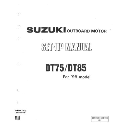 Suzuki outboard marine 1998 dt75/dt85 set-up manual 99505-95540-01e