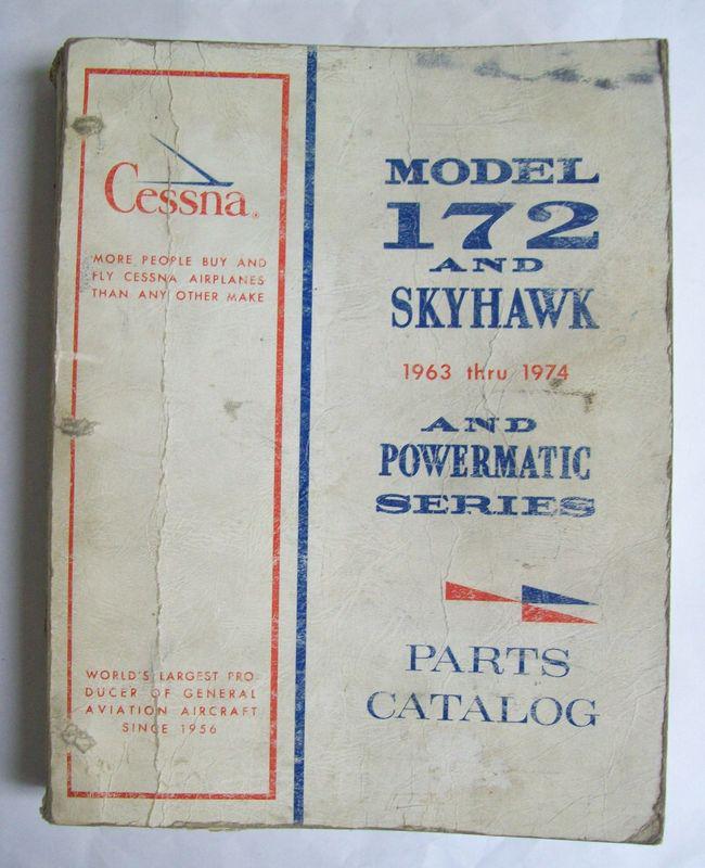 Original cessna 172 skyhawk & powermatic series 1963-74 parts catalog
