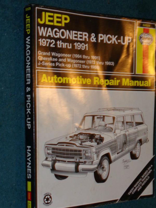 1972-1991 jeep / wagoneer / pickup / shop manual / hayne's book 90 89 88 87 86++