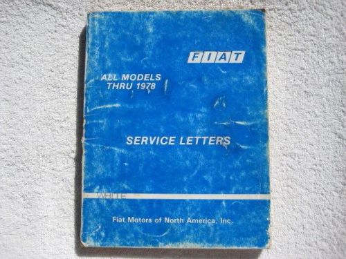 Fiat all models thru 1978 service letters